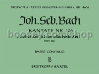 Cantata No. 106 Gottes Zeit ist - basso continuo (organ) part