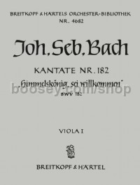 Cantata No. 182 Himmelskönig, sei - viola 1 part