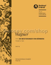 Die Meistersinger von Nürnberg WWV 96 - Prelude - wind parts