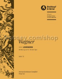Lohengrin, WWV 75 - Introduction to Act 3 - wind parts
