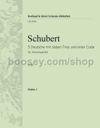 5 Deutsche mit 7 Trios D 90 - violin 1 part