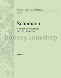 Hermann und Dorothea Op. 136 - Overture - violin 1 part