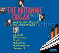 The Britannic Organ Vol. 6 (Oehms Classics Audio CD x2)