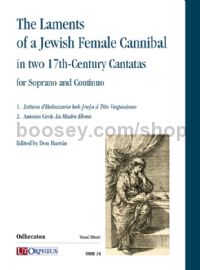The Laments of a Jewish Female Cannibal in two 17th-Century Cantatas for Soprano & Continuo