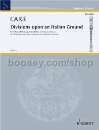 Divisions upon an Italian Ground - alto-(soprano-)recorder & basso continuo (piano)