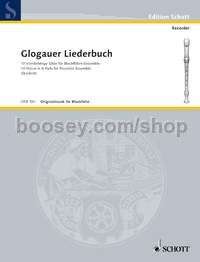 Glogauer Liederbuch - 4 recorders (SATB) (score & parts)
