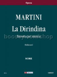 La Dirindina. Farsetta per musica (score)