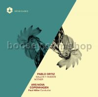Gallos Y Huesos (Orchid Classics Audio CD)