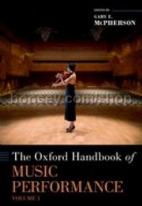 The Oxford Handbook of Music Performance Volume 1 (Hardcover)