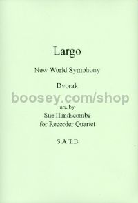 Largo from New World Symphony for recorder quartet (score & parts)