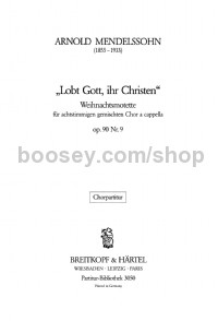 Weihnachtsmotette: Lobt Gott, ihr Christen Op. 90/9 - mixed choir