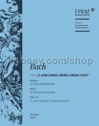 Motet BWV 118: O Jesu Christ, my Life and Light (full score)