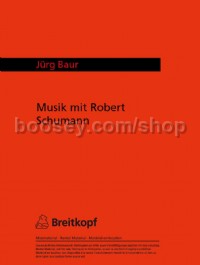 Musik mit Robert Schumann - orchestra (study score)