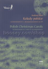 Polish Christmas Carols for Instrument in C with CD Accompaniment