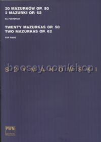 20 Mazurkas Op. 50, 2 Mazurkas Op. 62 - piano