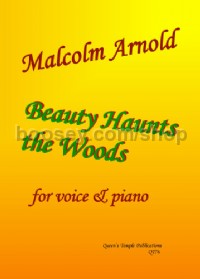 Beauty Haunts the Woods (Voice & Piano)