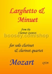 Larghetto & Minuet (Clarinet Quartet)