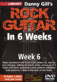 Rock Guitar In 6 Weeks - week 6 (Lick Library) DVD