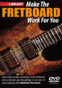 Make The Fretboard Work For You Lick Library DVD