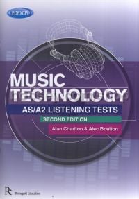 Edexcel AS/A2 Music Technology Listening Tests 2nd Edition