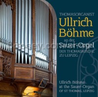 Thomasorganist - Ullrich Bohme (Rondeau Audio CD)