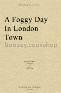 A Foggy Day In London String Quartet
