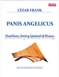 Panis Angelicus (Pan Flute & String Quintet)