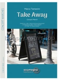 Take away (Concert Band Score & Parts)