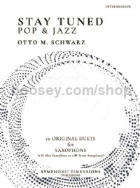 Stay Tuned - Pop & Jazz (2 Alto/Tenor Saxophones)