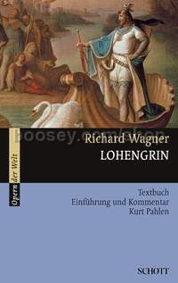 Lohengrin WWV 75 (Einführung und Kommentar) (libretto)