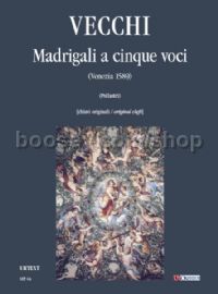 Five-part Madrigals (Venezia 1589) - original clefs (score)