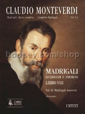 Madrigali. Libro VIII - original clefs - Vol. II: Madrigali amorosi (score)
