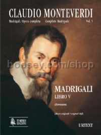 Madrigali. Libro V (Venezia 1605) - original clefs (score)