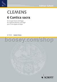 6 Cantica sacra - 2 equal voices & organ