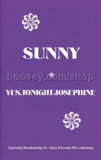 Sunny-Yes, Tonight Josephine