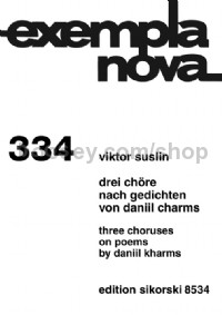 3 Chöre nach Texten von Daniil Charms (Vocal Score)