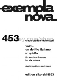 Void - un delitto italiano for six voices (Study Score)