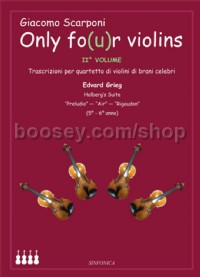 Only fo(u)r Violins - Volume 2 (String Quartet)