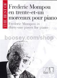 The Best of Frederic Mompou: 31 pieces for piano