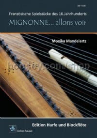 Mignonne… allons voir (Harp & Recorder)