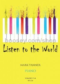 Listen to the World for Piano, Grades 7-8