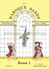 Baroque Saxes, Book 1: Flexible Duets/Trios