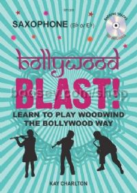 Bollywood Blast - Saxophones (alto or tenor) (+ CD)