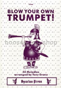 Blow Your Own Trumpet 50 Melodies Arr Evans       