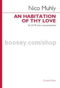 An Habitation of Thy Love (SATB Voices)