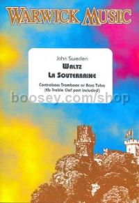 Waltz La Souterraine for Contrass Trombone/tuba