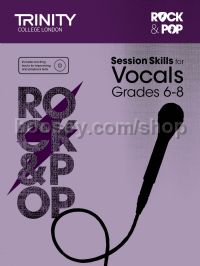 Rock & Pop Session Skills for Vocals, Grades 6–8 (+ CD)