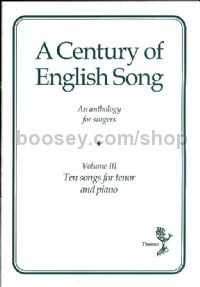 A Century of English Song, Volume III (Tenor)