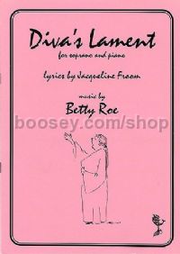Diva's Lament Betty Roe       
