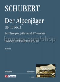 Der Alpenjäger Op. 13 No. 3 for 2 Trumpets, 3 Horns & 2 Trombones (Op. 18) (score & parts)